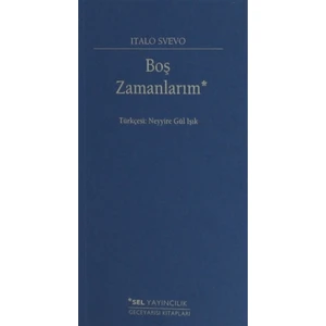 Boş Zamanlarım - Italo Svevo