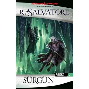 Sürgün - R. A. Salvatore