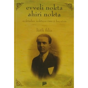 Evveli Nokta Ahiri Nokta