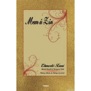 Mem U Zin - Ehmede Xani (Ahmed-İ Hani)