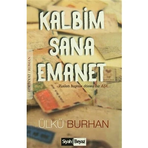 Kalbim Sana Emanet - Ülkü Burhan