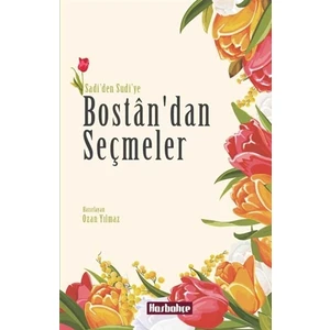 Has Bahçe Bostan'dan Seçmeler