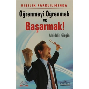 Kişilik Farklılığında Öğrenmeyi Öğrenmek ve Başarmak