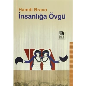 İnsanlığa Övgü