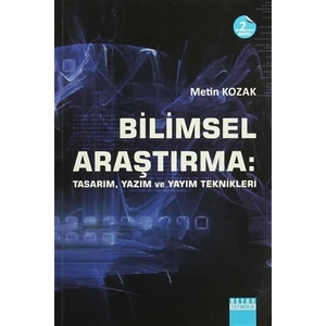 Bilimsel Araştırma: Tasarım, Yazım ve Yayım Teknikleri