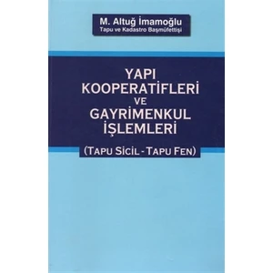 Yapı Kooperatifleri ve Gayrimenkul İşlemleri
