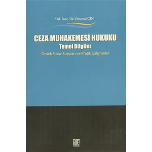 Ceza Muhakemesi Hukuku - Temel Bilgiler