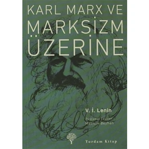 Karl Marx ve Marksizm Üzerine