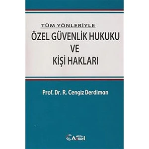 Özel Güvenlik Hukuku ve Kişi Hakları