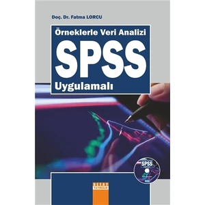 Örneklerle Veri Analizi SPSS Uygulamalı (Veri CD'si Birlikte) - Fatma Lorcu