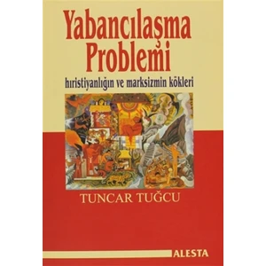 Yabancılaşma Problemi