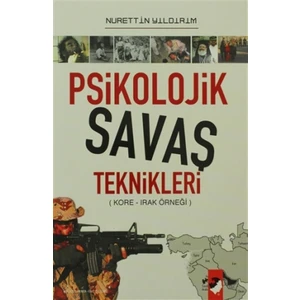 Psikolojik Savaş Teknikleri
