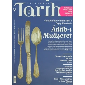 Toplumsal Tarih Dergisi Sayı: 231
