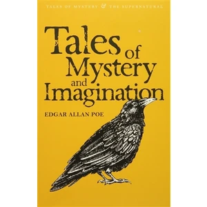 Tales of Mystery and Imagination - Edgar Allan Poe