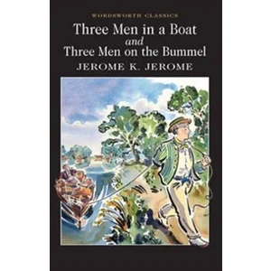 Three Men in a Boat and Three Men on the Bummel