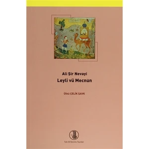 Leyli vü Mecnun - Ali Şir Nevai