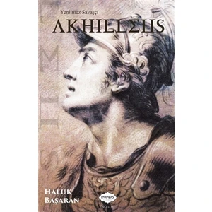 Yenilmez Savaşçı Akhilleus