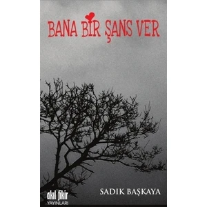 Bana Bir Şans Ver