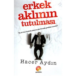 Erkek Aklının Tutulması