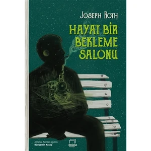 Hayat Bir Bekleme Salonu