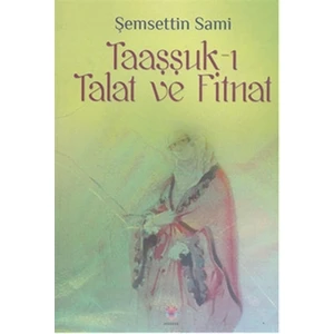 Taaşşuk-ı Talat ve Fitnat