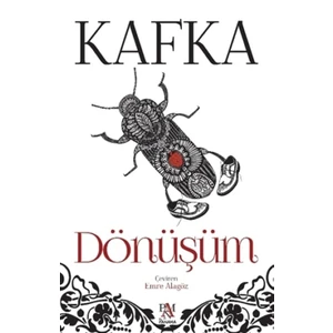 Dönüşüm - Franz Kafka