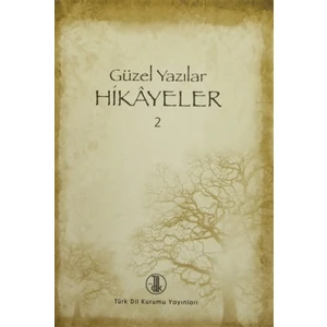 Güzel Yazılar Hikayeler 2