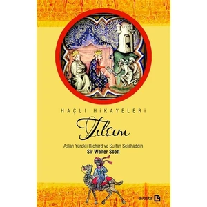 Tılsım - Aslan Yürekli Richard ve Sultan Selahaddin