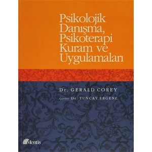 Psikolojik Danışma, Psikoterapi Kuram ve Uygulamaları - Gerald Corey
