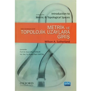 Metrik ve Topolojik Uzaylara Giriş