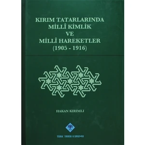 Kırım Tatarlarında Milli Kimlik ve Milli Hareketler (1905-1916)