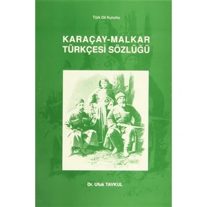 Karaçay - Malkar Türkçesi Sözlüğü