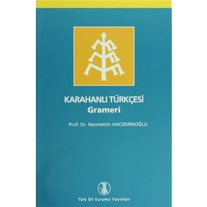 Karahanlı Türkçesi Grameri - Necmettin Hacıeminoğlu