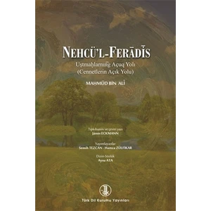 Nehcü'l - Feradis - Cennetlerin Açık Yolu (Birleştirilmiş Baskı) - Mahmud B. Ali