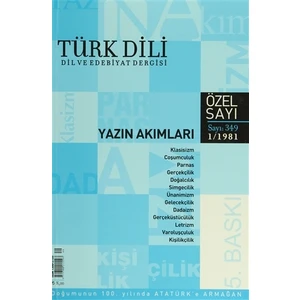 Türk Dili Sayı 349: Yazın Akımları Özel Sayısı