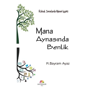 Mana Aynasında Benlik