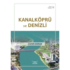 Kanalköprü ve Denizli