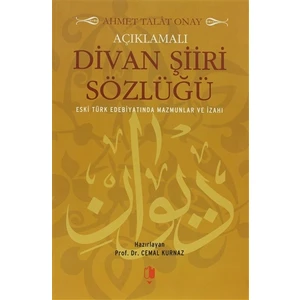 Açıklamalı Divan Şiiri Sözlüğü
