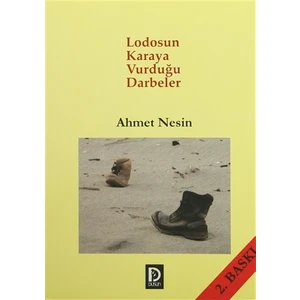 Lodosun Karaya Vurduğu Darbeler