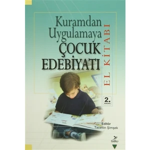 Kuramdan Uygulamaya Çocuk Edebiyatı (El Kitabı) - Ali Fuat Arıcı