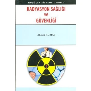 Radyasyon Sağlığı ve Güvenliği