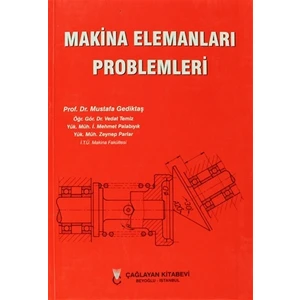 Makina Elemanları Problemleri - İ. Mehmet Palabıyık