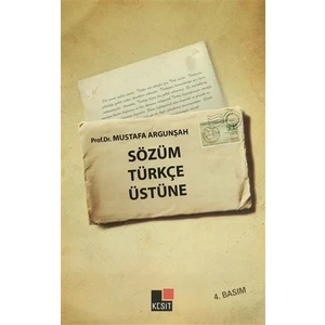 Sözüm Türkçe Üstüne