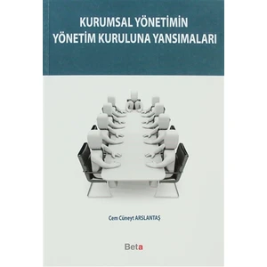 Kurumsal Yönetimin Yönetim Kuruluna Yansımaları