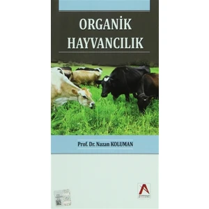 Organik Hayvancılık - Nazan Koluman