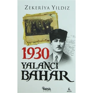 1930 Yalancı Bahar - Zekeriya Yıldız