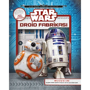 Star Wars: Droid Fabrikası - Daniel Wallace