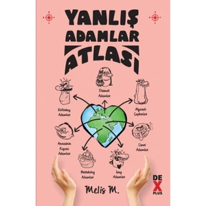 Yanlış Adamlar Atlası - Melis M.