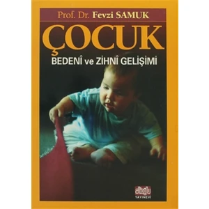 Çocuk Bedeni ve Zihni Gelişimi