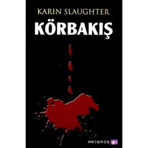 Körbakış - Karin Slaughter